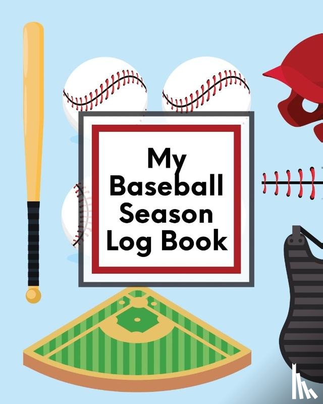 Placate, Trent - My Baseball Season Log Book
