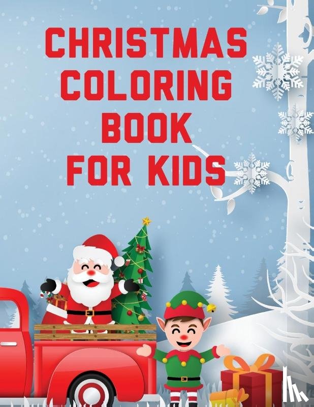 Michaels, Aimee - Christmas Coloring Book For Kids
