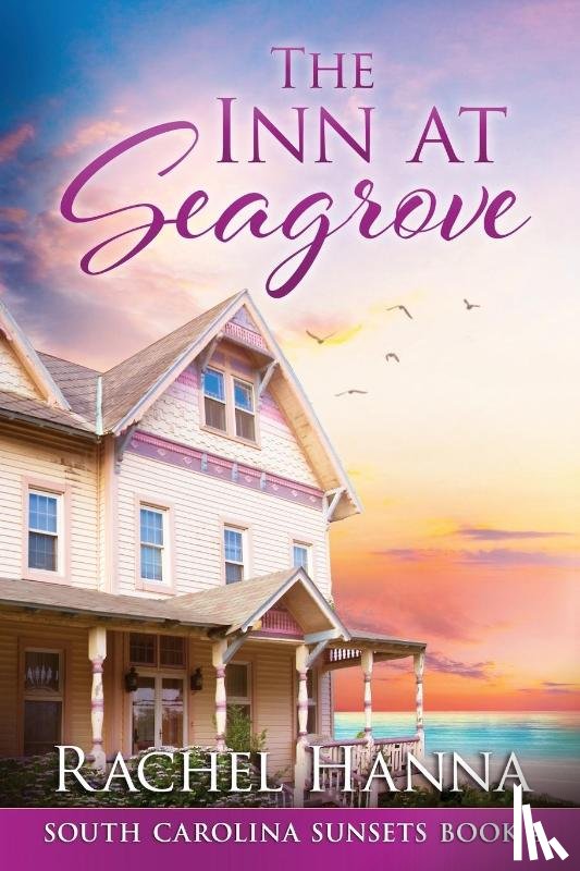 Hanna, Rachel - The Inn At Seagrove
