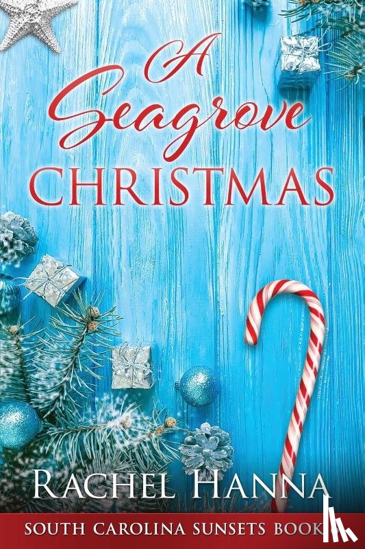 Hanna, Rachel - A Seagrove Christmas