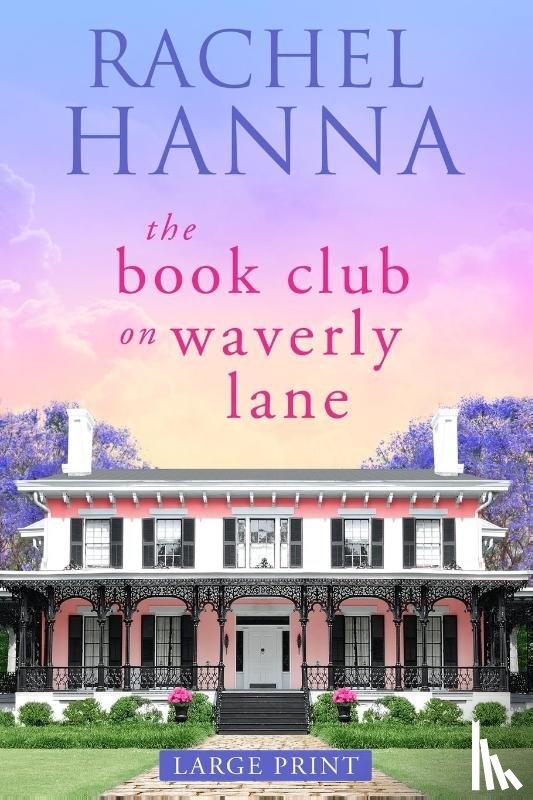 Hanna, Rachel - The Book Club On Waverly Lane - Large Print