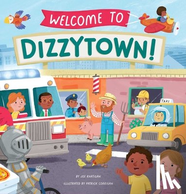 Rhatigan, Joe - Welcome to Dizzytown!