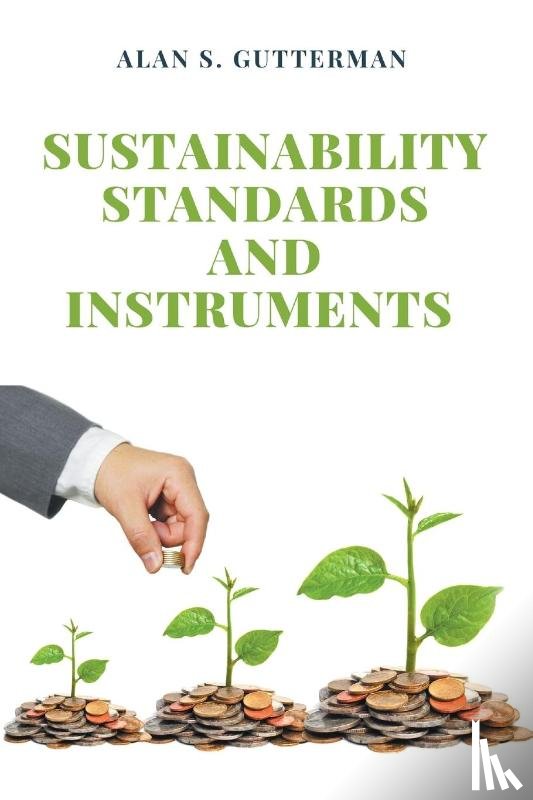 Gutterman, Alan S. - Sustainability Standards and Instruments