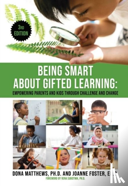 Matthews, Dona J. (Dona J. Matthews), Foster, Joanne (Joanne Foster) - Being Smart About Gifted Learning