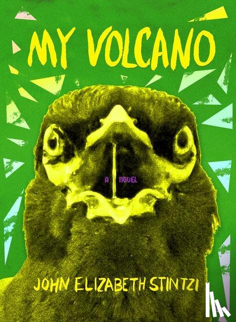 Stintzi, John Elizabeth - MY VOLCANO
