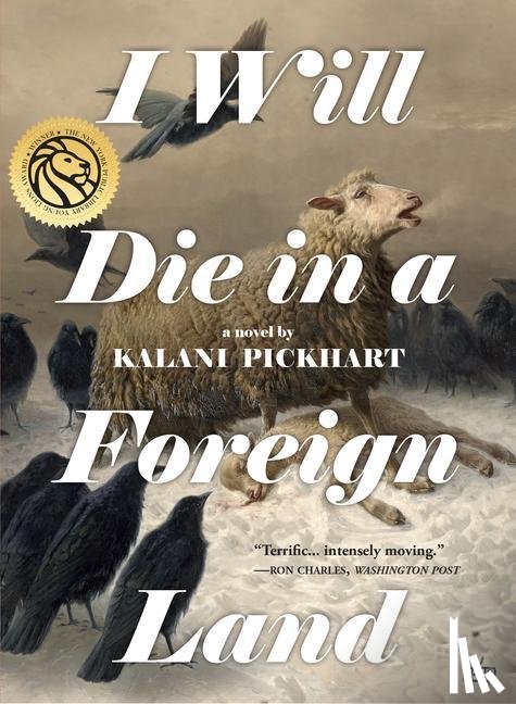 Pickhart, Kalani - I WILL DIE IN A FOREIGN LAND
