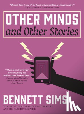Sims, Bennett - Other Minds and Other Stories