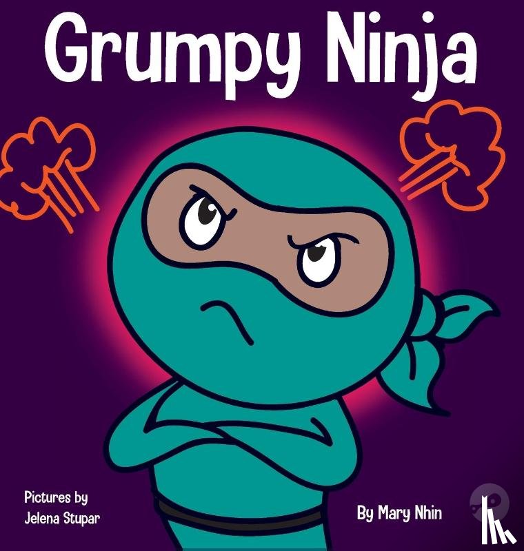 Nhin, Mary, Grit Press, Grow - Grumpy Ninja