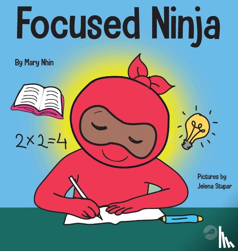 Nhin, Mary, Grit Press, Grow - Focused Ninja