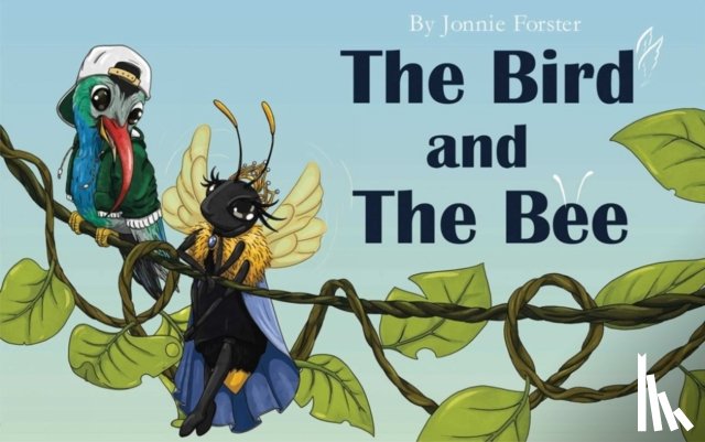 Forster, Jonnie - The Bird and The Bee