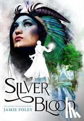 Foley, Jamie - Silverblood