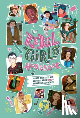 Rebel Girls - The Rebel Girls Handbook