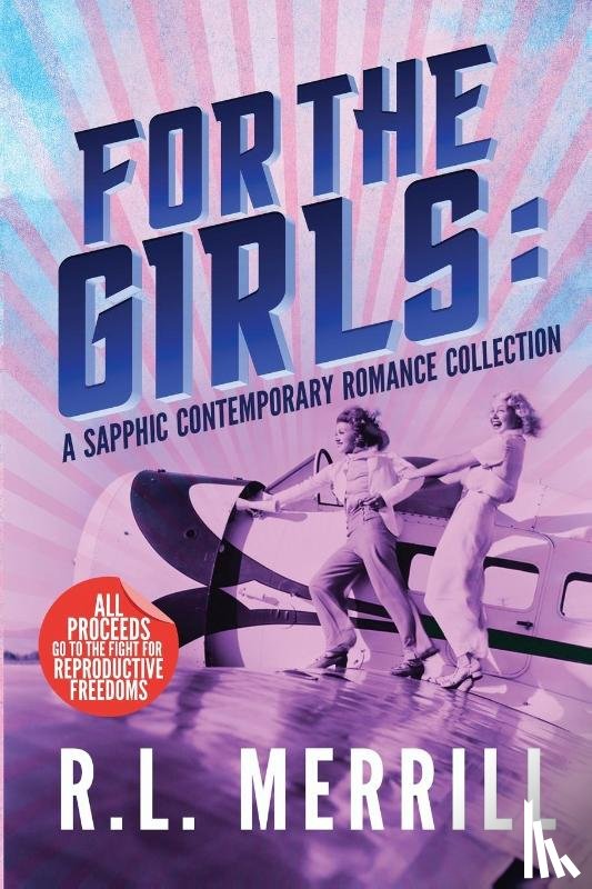 Merrill, R. L. - For The Girls