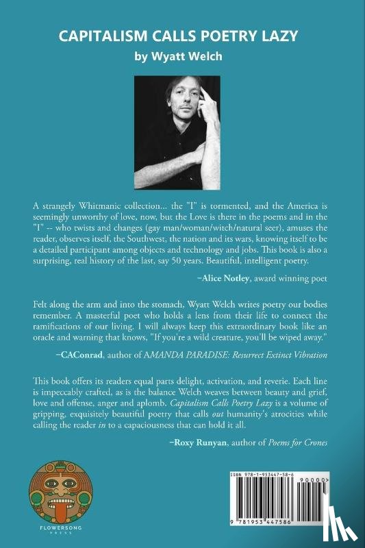 Welch, Wyatt - CAPITALISM CALLS POETRY LAZY