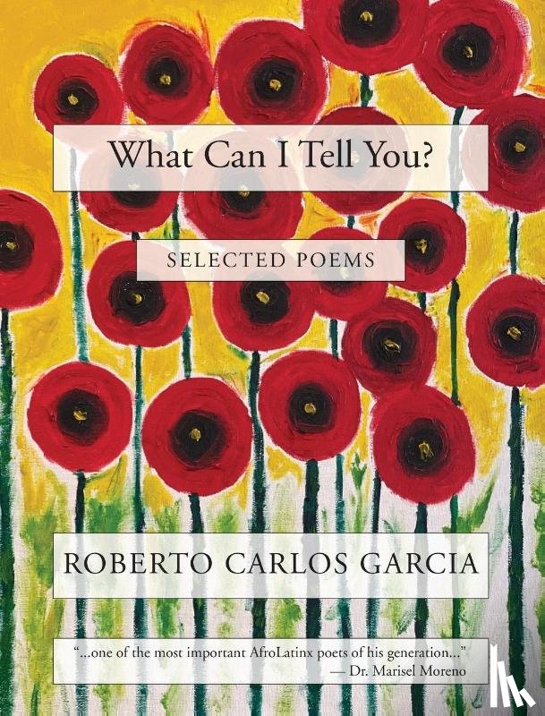 Garcia, Roberto Carlos - What Can I Tell You?