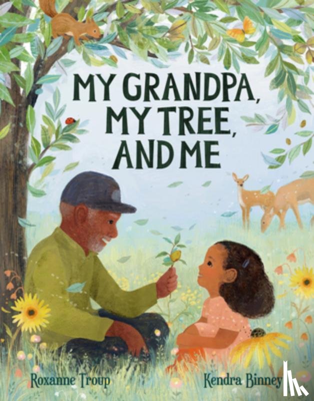 Troup, Roxanne - My Grandpa, My Tree, and Me