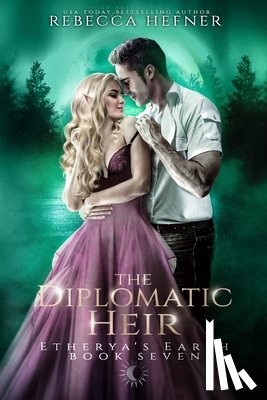 Hefner, Rebecca - The Diplomatic Heir