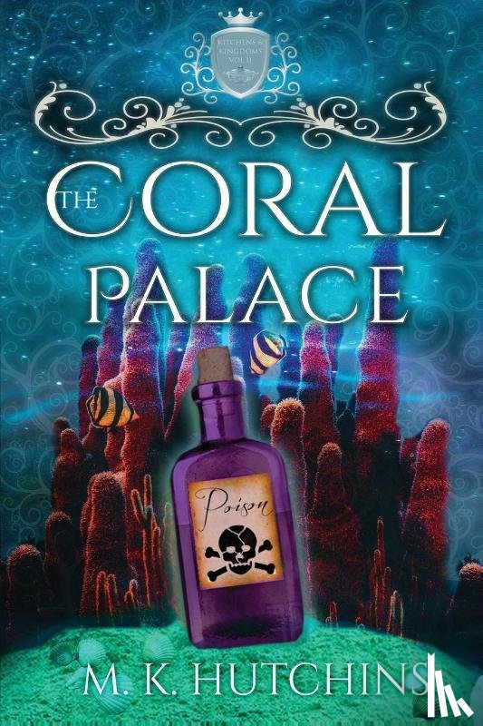 Hutchins, M K - The Coral Palace