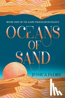Flory, Jessica - Oceans of Sand