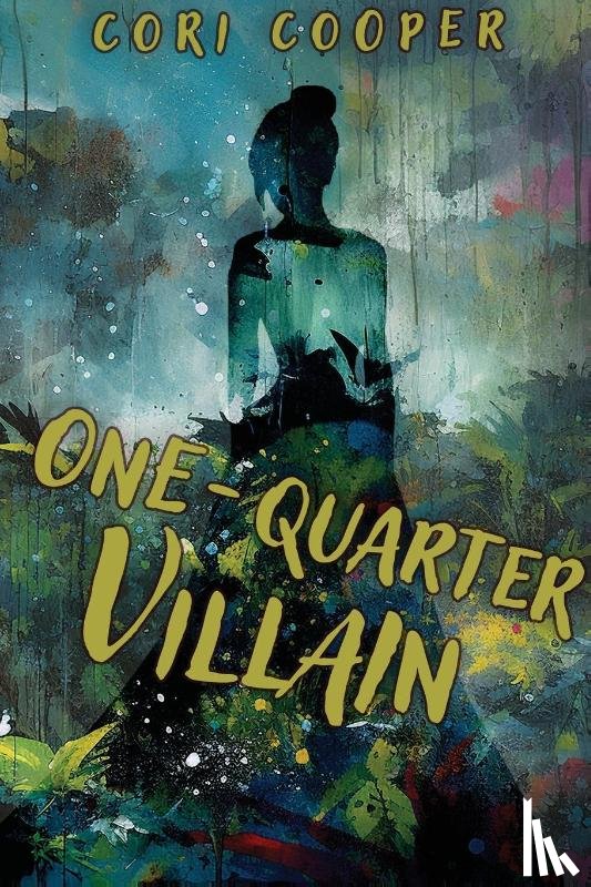 Cooper, Cori - One-Quarter Villain
