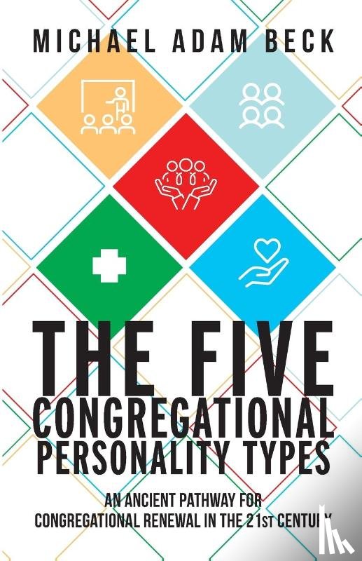 Beck, Michael Adam - The Five Congregational Personality Types