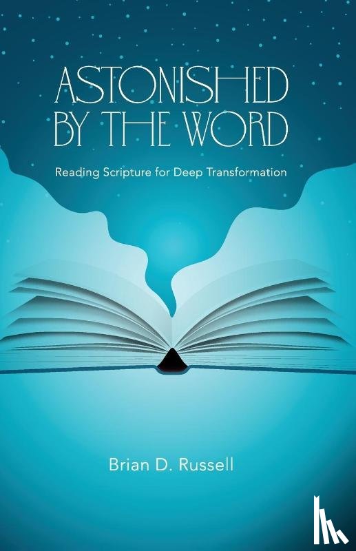 Russell, Brian D. - Astonished by the Word