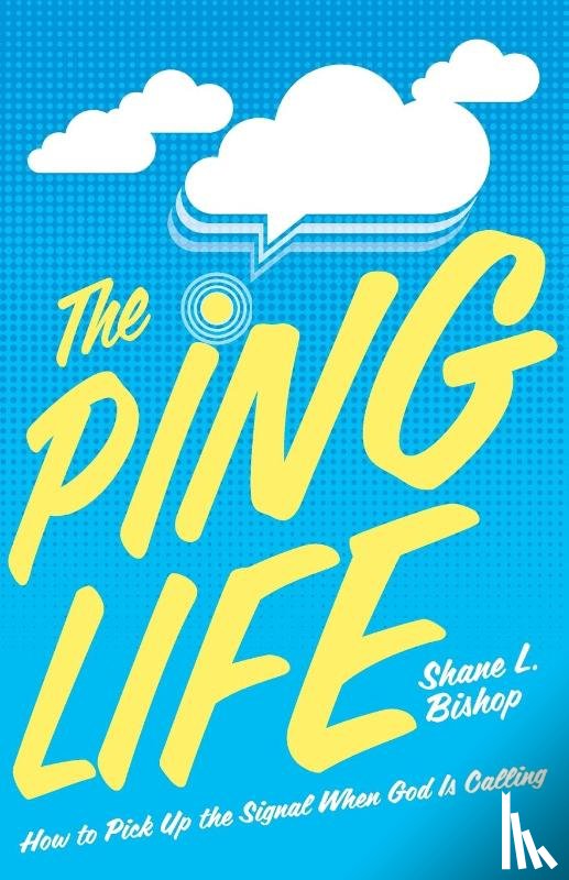 Bishop, Shane L. - The Ping Life