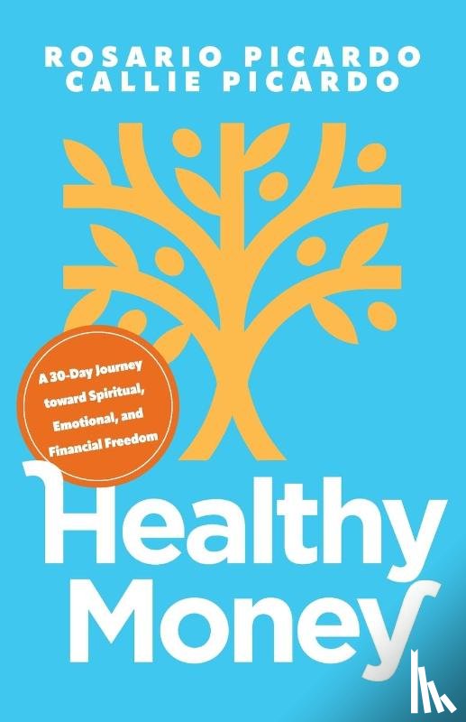 Picardo, Rosario, Picardo, Callie - Healthy Money