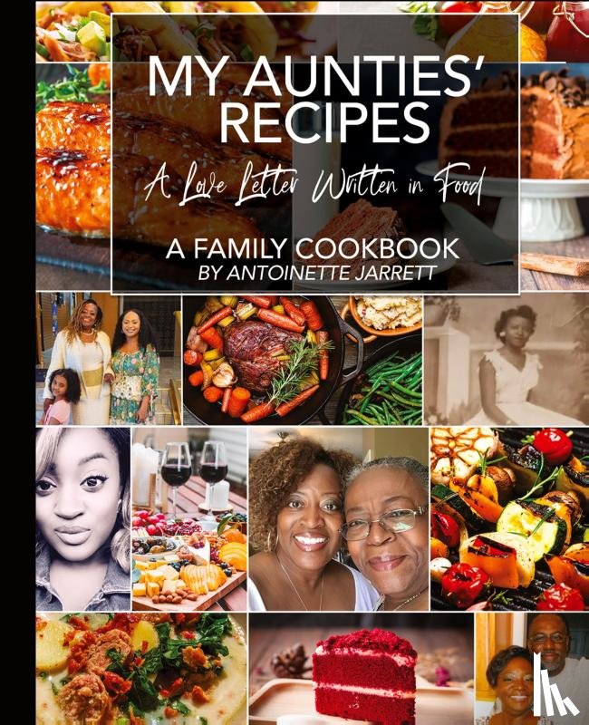 Jarrett, Antoinette P - My Aunties' Recipes