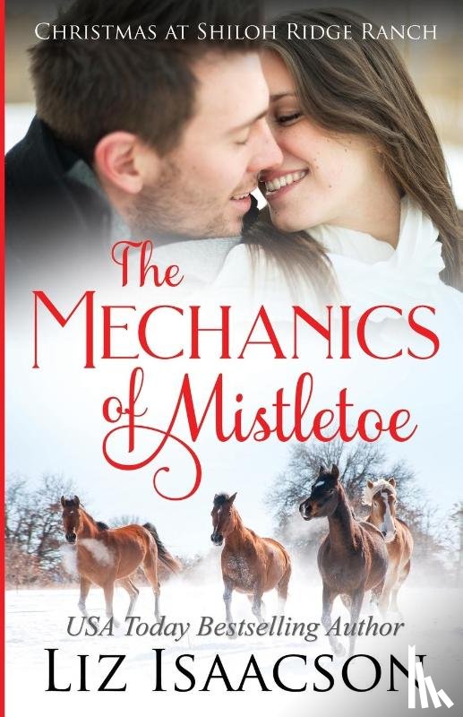 Isaacson, Liz - The Mechanics of Mistletoe