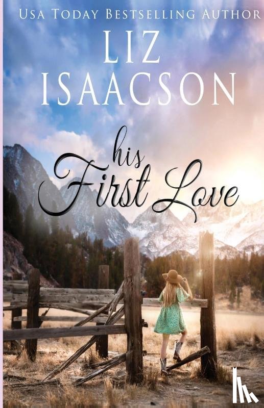 Isaacson, Liz - His First Love