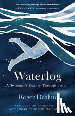 Deakin, Roger - Waterlog: A Swimmer's Journey Through Britain