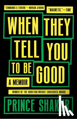 Shakur, Prince - When They Tell You to Be Good