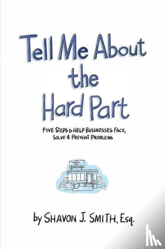 Smith, Shavon J. - Tell Me About the Hard Part