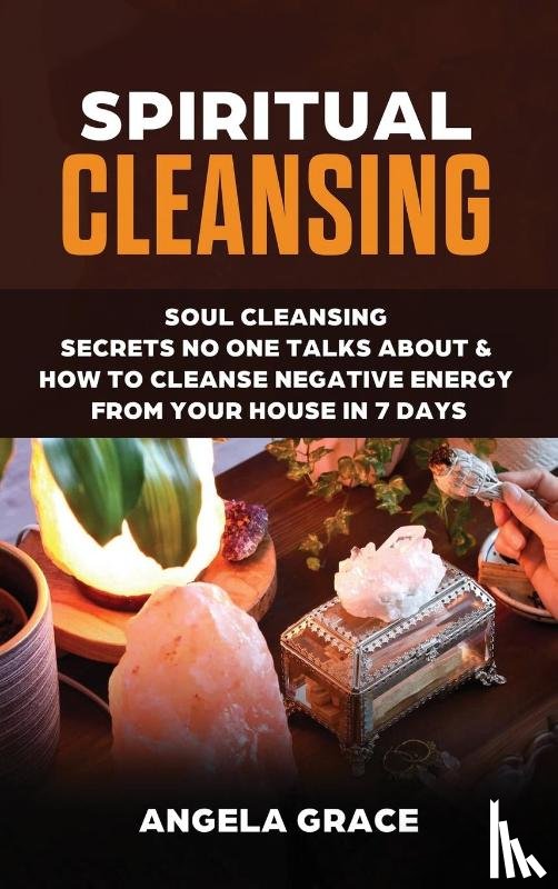 Grace, Angela - Spiritual Cleansing