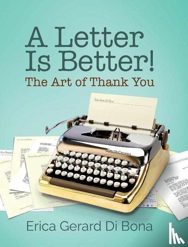 Di Bona, Erica Gerard - A Letter Is Better!