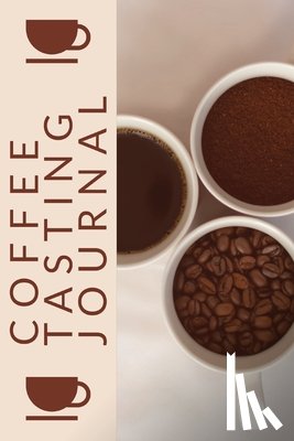 Rother, Teresa - Coffee Tasting Journal