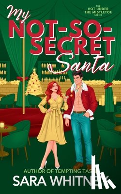 Whitney, Sara - My Not-So-Secret Santa