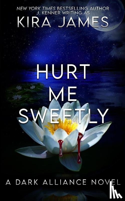 James, Kira - Hurt Me Sweetly