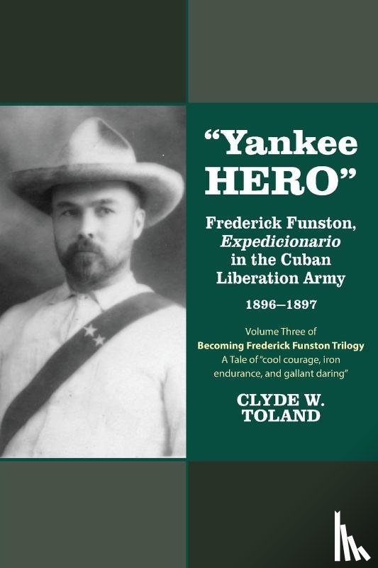 Toland, Clyde W - Yankee Hero