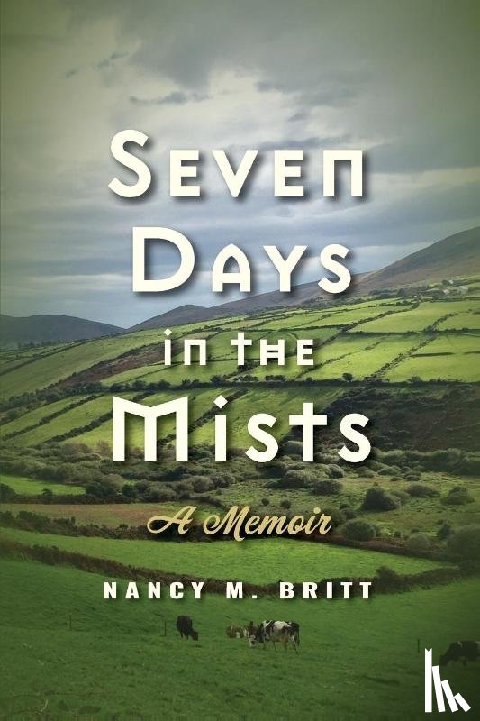 Britt, Nancy M. - Seven Days in the Mists