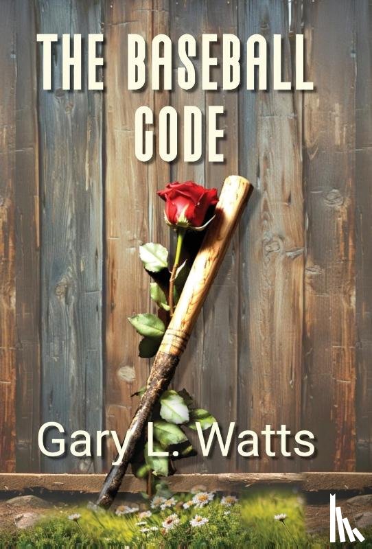 Watts, Gary L. - Watts, G: Baseball Code
