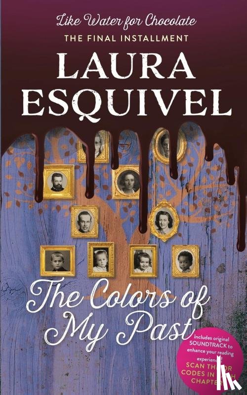 Esquivel, Laura - The Colors of My Past