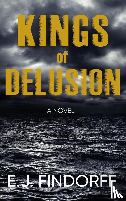 Findorff, Ej - Kings of Delusion