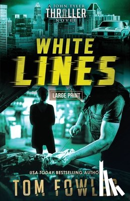 Fowler, Tom - White Lines