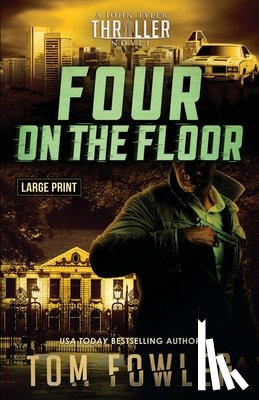 Fowler, Tom - Four on the Floor