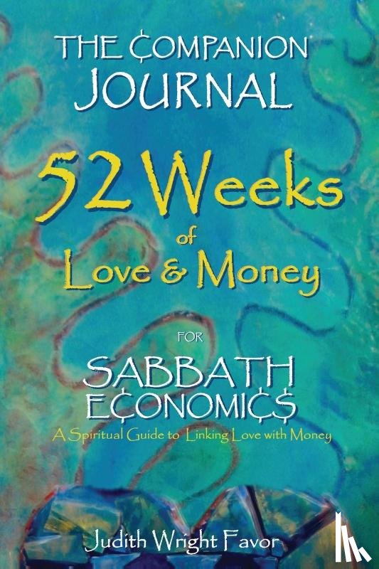 Favor, Judith Wright - The Companion Journal 52 Weeks of Love & Money