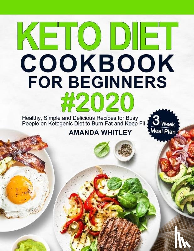 Whitley, Amanda - Keto Diet Cookbook For Beginners