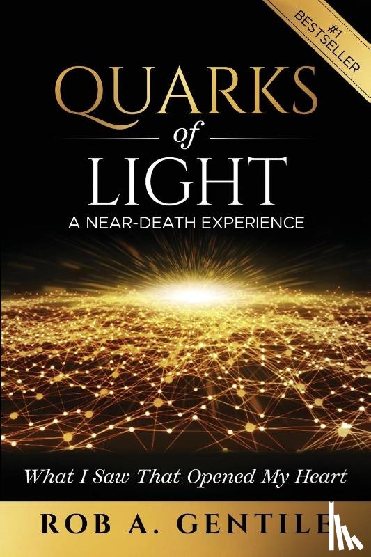 Gentile, Rob A - Quarks of Light