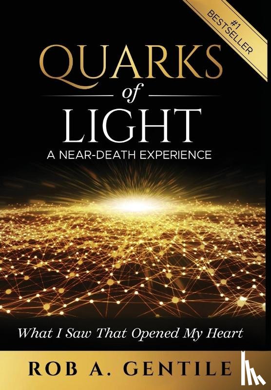 Gentile, Rob A - Quarks of Light